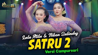 Niken Salindry feat. Lala Atila - Satru 2 - Kembar Campursari ( Official Music Video )
