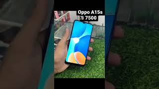 Oppo a15s out warrnty best price available 7500