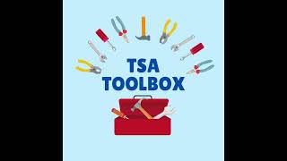 Audio Podcast: TSA Toolbox | SC TSA 2025