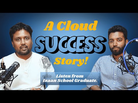 A Cloud Success Story | Listen from Izaan School Graduate | Hosted by Jahidul Islam