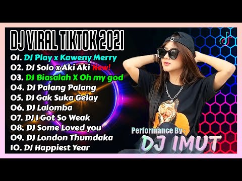 DJ Imut Terbaru 2021 || Full Album || Ghea Youbi | DJ Play x Kaweny Merry |   DJ Solo x Aki Aki