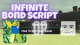 [NEW] Dead Rails Infinite Bond Script (10000/DAY)