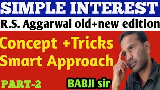 SIMPLE INTEREST-2 concept, problems#RS AGARWAL# ARITHMETIC classes in telugu#babji study point
