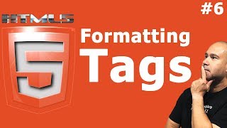 HTML Formatting & Semantic Tags - Tutorial for Beginners