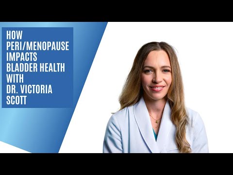How Peri/Menopause Impacts Bladder Health