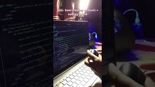 3AM CODE WITH ME #coding #computerscience