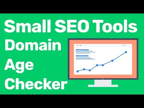 Small SEO Tools - Domain Age Checker tools free  2017