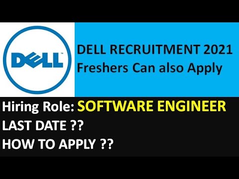 DELL Recruitment 2021 Dell Hiring for the Software Engineer role OFF Campus Job  Freshers can Apply