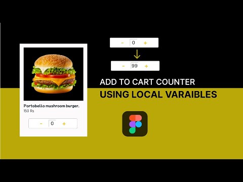 Add-to-Cart Counter using Local Variables, Conditionals & Expressions in Figma