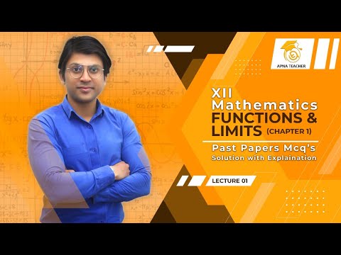 #1, XII-Mathematics, MCQ's | Functions & Limits | Past Papers MCQ's | Solution with Explanation