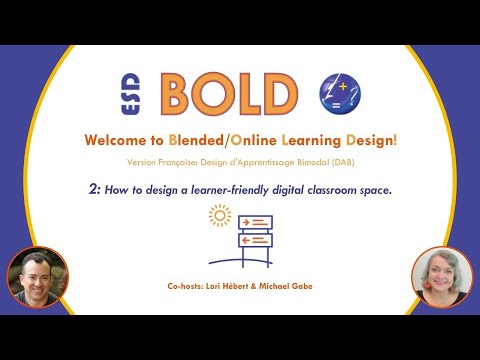 LBPSB BOLD 2: How to design a learner friendly digital classroom space