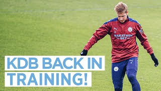 FIRST TEAM TRAINING | KDB IS BACK