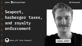 Seaport, harberger taxes, and royalty enforcement with emo.eth