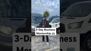 3-Day Business Mentorship: Launch Your Cargo Van Enterprise #CargoVanBusiness #Entrepreneurship