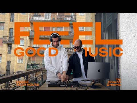 Feel Good Music | Tech House & House Music Mix | Sunday Morning in Milan by Shared Dreams
