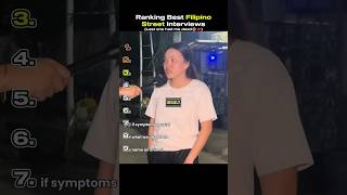 Ranking Best Filipino Street Interviews (Part 3)