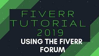 Using the Fiverr Forum | Fiverr Tutorial 2019 | Ace It With Ava
