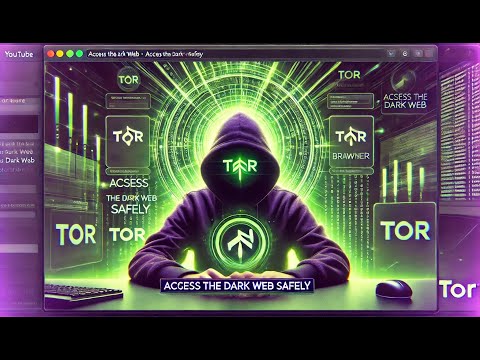 How to Access the Dark Web Safely Using Tor Browser