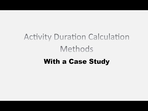 Mastering Activity Duration: Comprehensive Guide and Case Study
