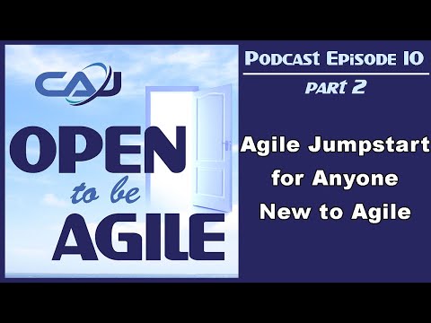 Agile Jumpstart - Part 2, Episode 10