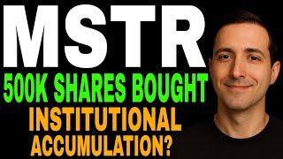 MSTR Stock: Who Bought 500,000 Shares? Institutional Accumulation or Massive Bitcoin Bet -Explained!