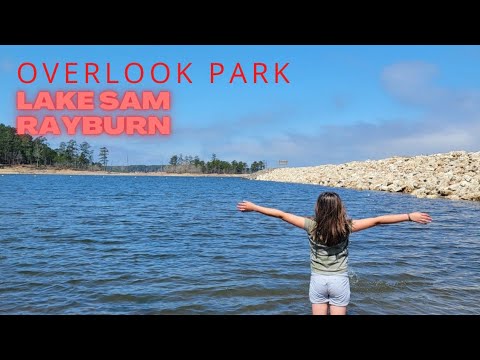 Quick look at Overlook Park - Lake Sam Rayburn