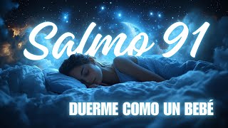 Psalm 91 for a peaceful and deep sleep