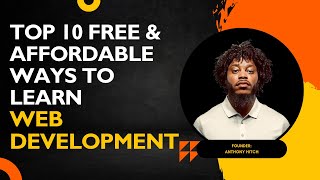 Top 10 FREE & Affordable Platforms to Learn Web Dev 2025–26