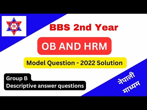 OB and HRM | model question 2022 | solution | Q  No  14, 15 and 16