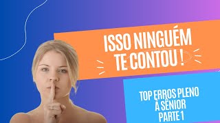 Top Erros Pleno à Sênior | Dicas de Desenvolvimento | CRM Salesforce  - Parte 1