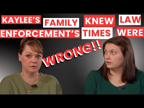 Kaylee's Mom and Sister Claim LE's Times are Wrong in Interview Just One Week After Murders