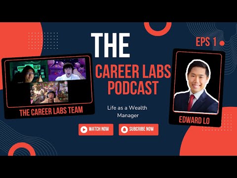 The Career Labs Ep. 1 - Wealth Management