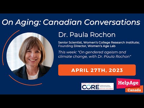 On gendered ageism and climate change, with Dr. Paula Rochon
