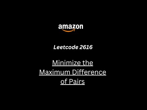 Minimize the Maximum Difference of Pairs || Leetcode 2616 || JAVA