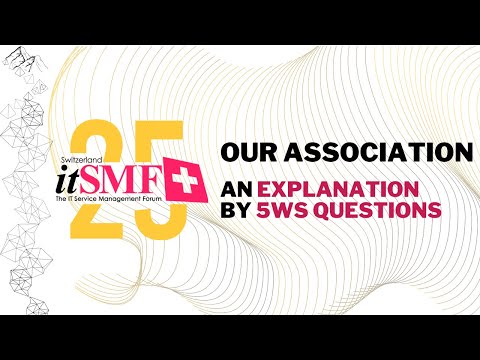 itSMF Switzerland - Trailer association explanation by 5W rule