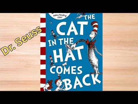 The cat in the hat comes back Dr. Seuss - Read Aloud Books for Children