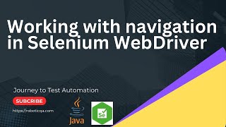 Selenium WebDriver  - working with navigation -  Refresh, Forward, back, redirect to