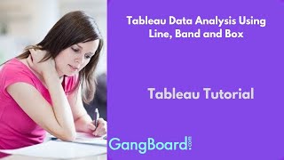 Tableau Data Analysis Using Line, Band and Box | Tableau Tutorial For Beginners