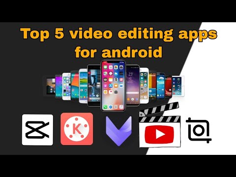 Top 5 Best editing apps for android