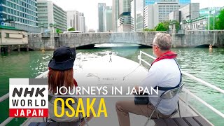 Osaka: OSAKA HEART AND SOUL - Journeys in Japan