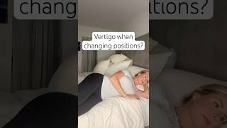 Vertigo when changing positions? Check for BPPV! #vertigo #bppv #dizzy