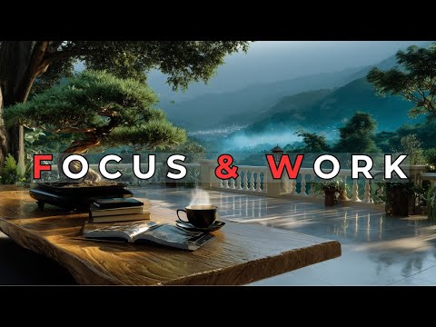 🌳✨ Bonsai Focus 2025 | Deep Work & Concentration Music for Study 📚🎧