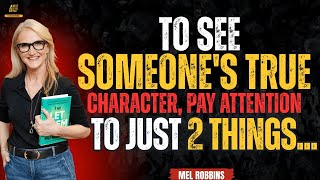 To See Someone's True Character, Pay Attention to Just 2 Things__||