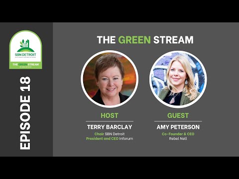 Ep. 18: SBN Detroit, The Green Stream, Feat: Terry Barclay & Amy Peterson