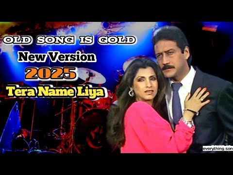Tera name Liya tujhe yead kiya,ram lakhan old  song new version Dj 2025 @Everythingsongr-oy