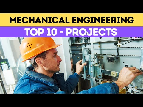 What are Top 10 Must-see Mechanical Engineering Projects!