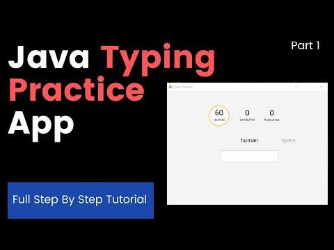Java Typing Practice Application - Full JavaFX Tutorial | Part #1
