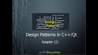 Design Patterns in C++/Qt – Adapter Pattern (Structure 2)