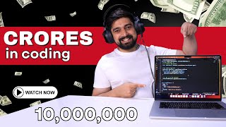 Earn Crores with programming