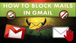 How to block mails in Gmail?